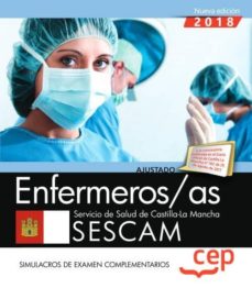 Enfermeros/As Servicio De Salud De Castilla-La Mancha (Sescam): Simulacros De Examen Complementarios