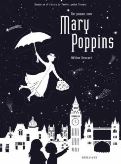 Un Paseo Con Mary Poppins