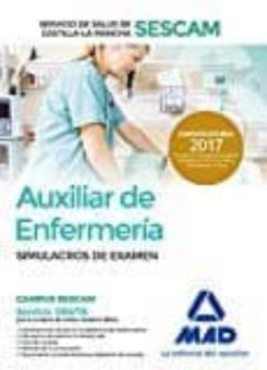 Auxiliar De Enfermería Del Servicio De Salud De Castilla-La Mancha (Sescam). Simulacro De Examen