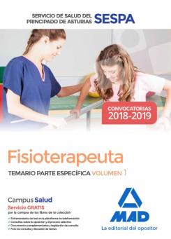 Fisioterapeuta Del Servicio De Salud Del Principado De Asturias (Sespa). Temario Parte Especifica (Vol. 1)
