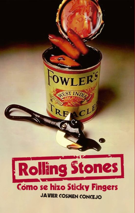 Rolling Stones: Cómo Se Hizo Sticky Fingers