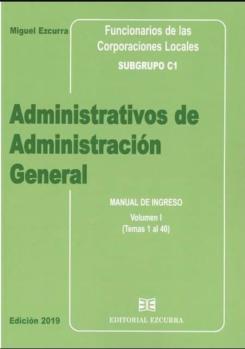 Administrativos De Administracion General. Manual De Ingreso, Funcionarios De Las Corporaciones Locales. Subgrupo C1