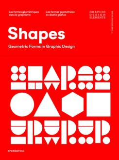 Shapes. Las Formas Geométricas En Diseño Grafico