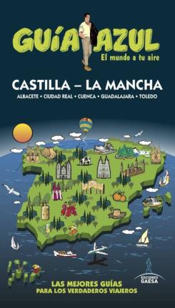 Castilla La Mancha 2017 (Guia Azul)