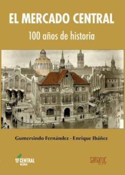 Mercado Central: 100 Años De Historia