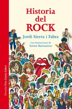 Historia Del Rock: La Historia Que Cambio El Mundo