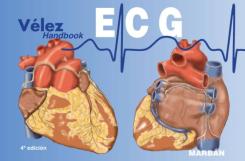 Vélez Ecg Handbooka: Electrocardiologia (4ªed)