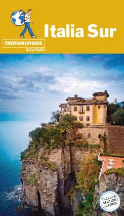 Italia Sur 2019 (Trotamundos – Routard) (2ª Ed.)