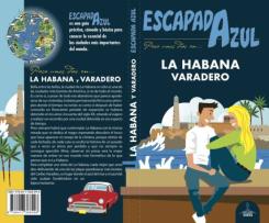 La Habana 2018 (4ª Ed.) (Escapada Azul)