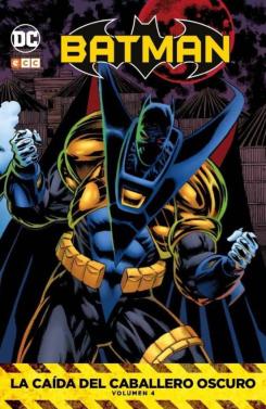Batman: La Caida Del Caballero Oscuro (Vol. 04)