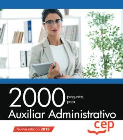 2000 Preguntas Para Auxiliar Administrativo