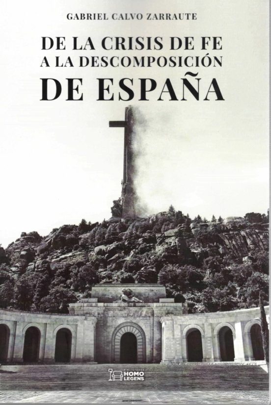 De La Crisis De Fe A La Descomposicion De España