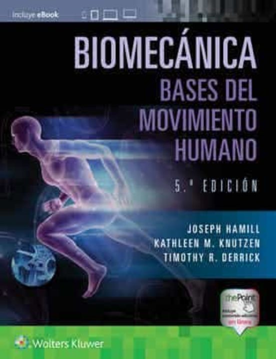 Biomecanica: Bases De Movimiento Humano (5ª Ed.)