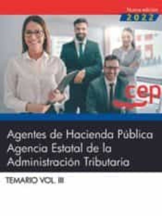 Agentes De Hacienda Pública. Agencia Estatal De La Administración Tributaria. Temario Vol. Iii.