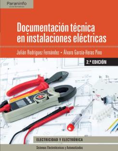 Documentación Técnica En Instalaciones Electricas (2ª Ed.)