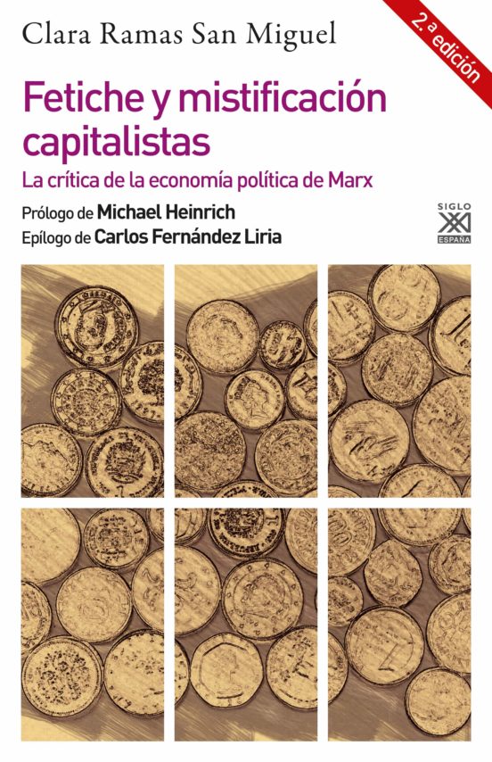 Fetiche Y Mistificación Capitalistas (2ª Edición)
