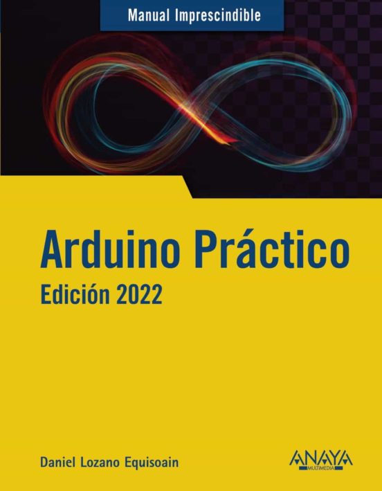 Arduino Práctico. Edición 2022