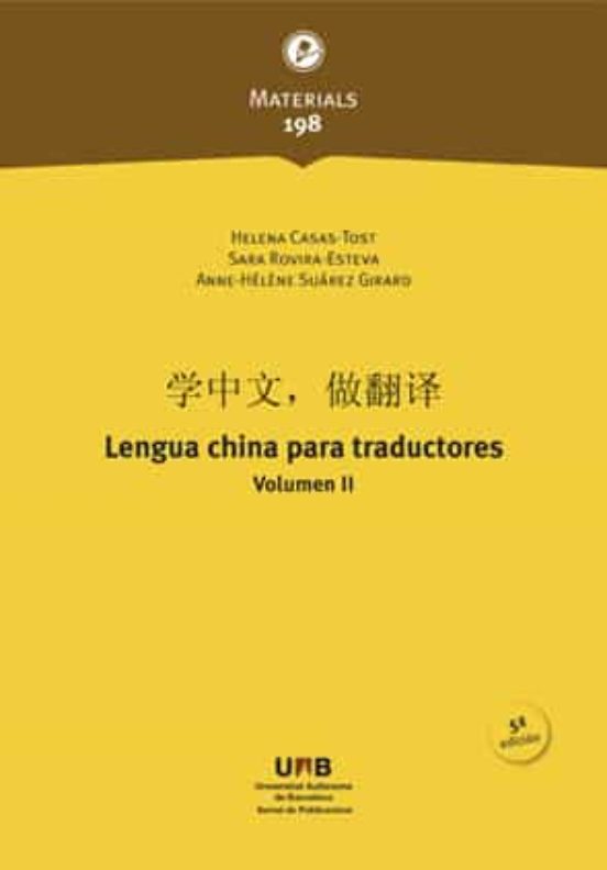 Lengua China Para Traductores: Vol. Ii