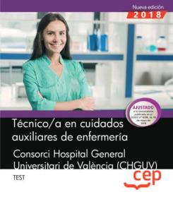 Oposiciones Consorcio Hospital General Universitario De Valencia (Chguv) Técnico/A En Cuidados Auxiliares De Enfermería Test
