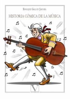Historia Comica De La Musica