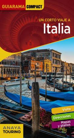 Italia 2018 (9ª Ed.) (Un Corto Viaje A) (Guiarama Compact)