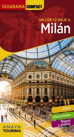 Un Corto Viaje A Milan 2018 (Guiarama Compact) 2ª Ed.