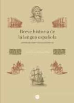 Breve Historia De La Lengua Española