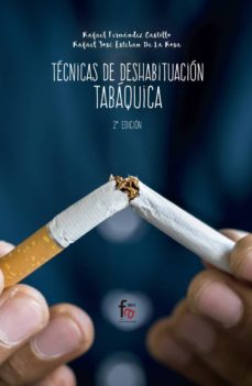 Tecnicas De Deshabituacion Tabaquica (2ª Ed.)
