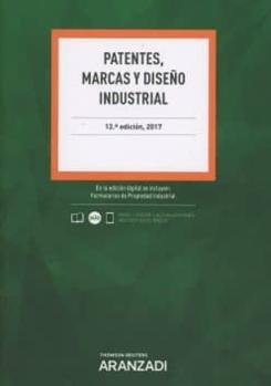 Patentes, Marcas Y Diseño Industrial (12ª Ed.)
