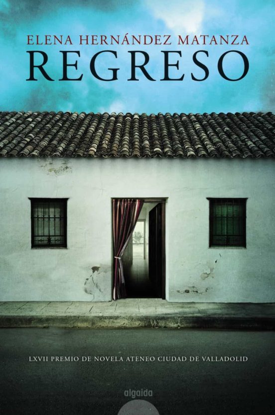 Regreso (Lxvii Premio De Novela Ateneo Ciudad De Valladolid)