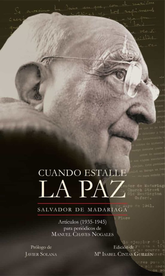 Cuando Estalle La Paz: Articulos (1935-1945)