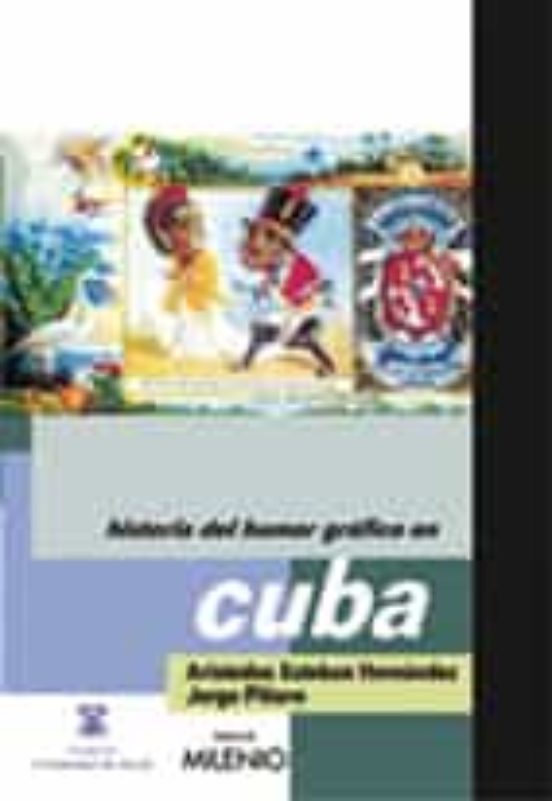 Historia Del Humor Grafico En Cuba